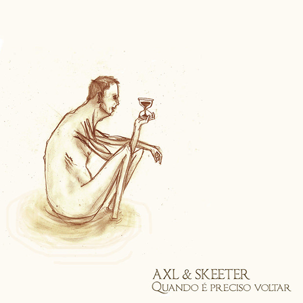 Capa do CD Quando É Preciso Voltar, do AXL & Skeeter