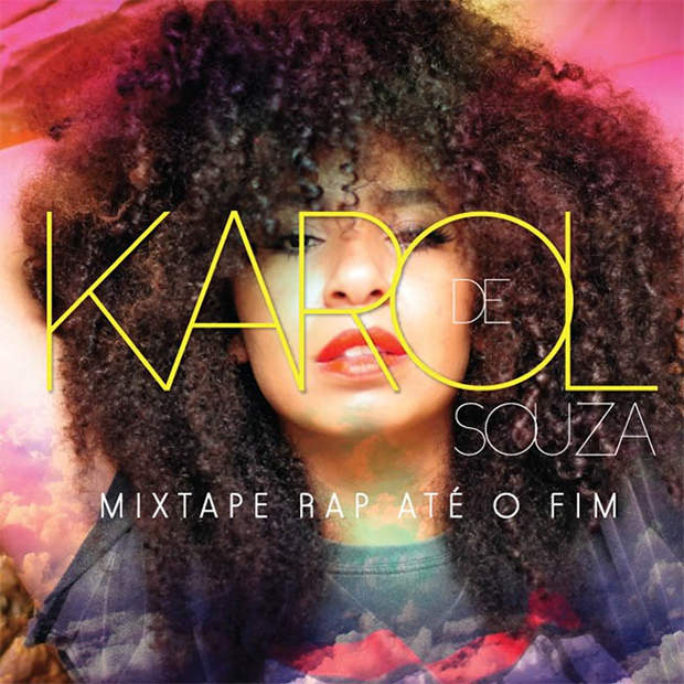 Mixtape RAP até o fim, da Karol de Souza