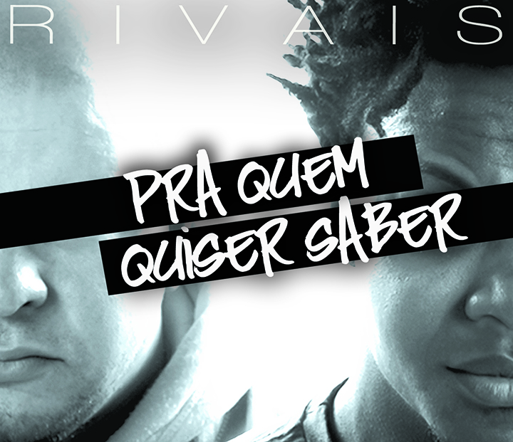 CD Pra quem quiser saber, do Rivais