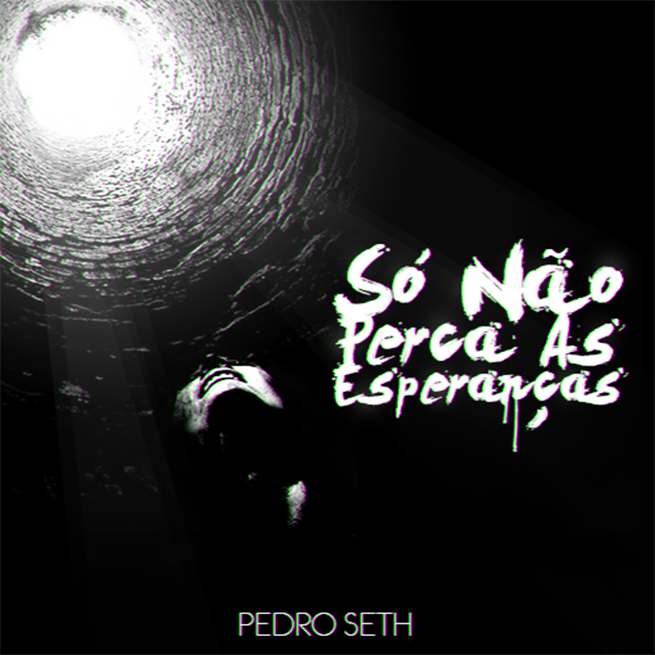 Capa do CD Só Não Perca As Esperanças, do Pedro Seth