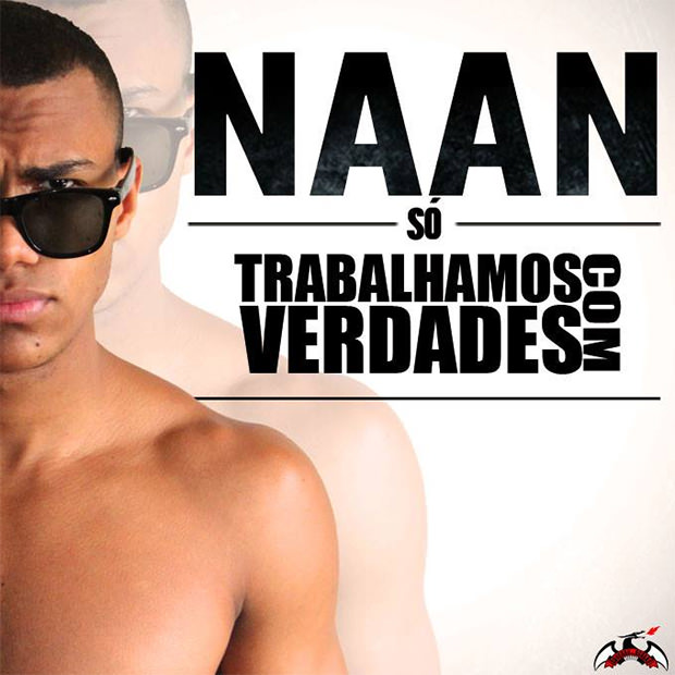 Capa do CD Só Trabalhamos Com Verdades, do Naan