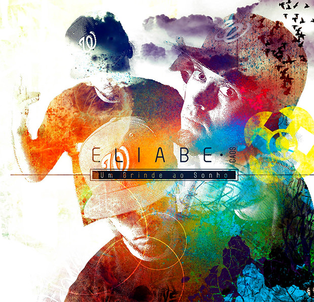 CD Um Brinde ao Sonho, do Eliebe Caos