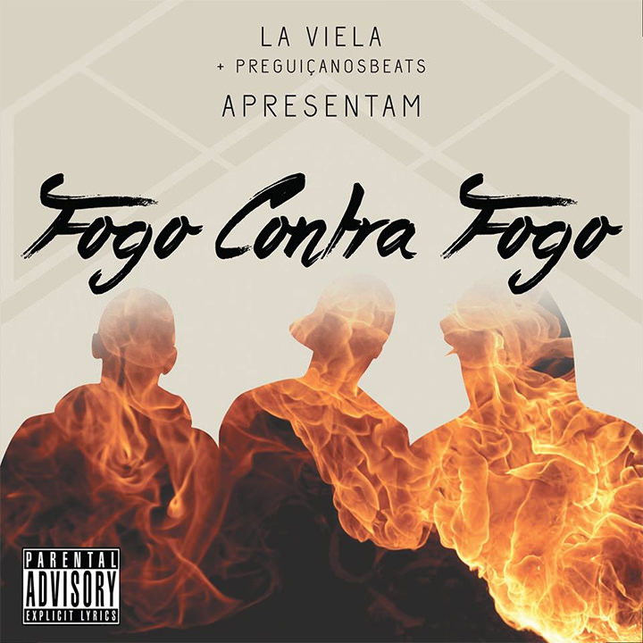 Capa Fogo Contra Fogo, do La Viela